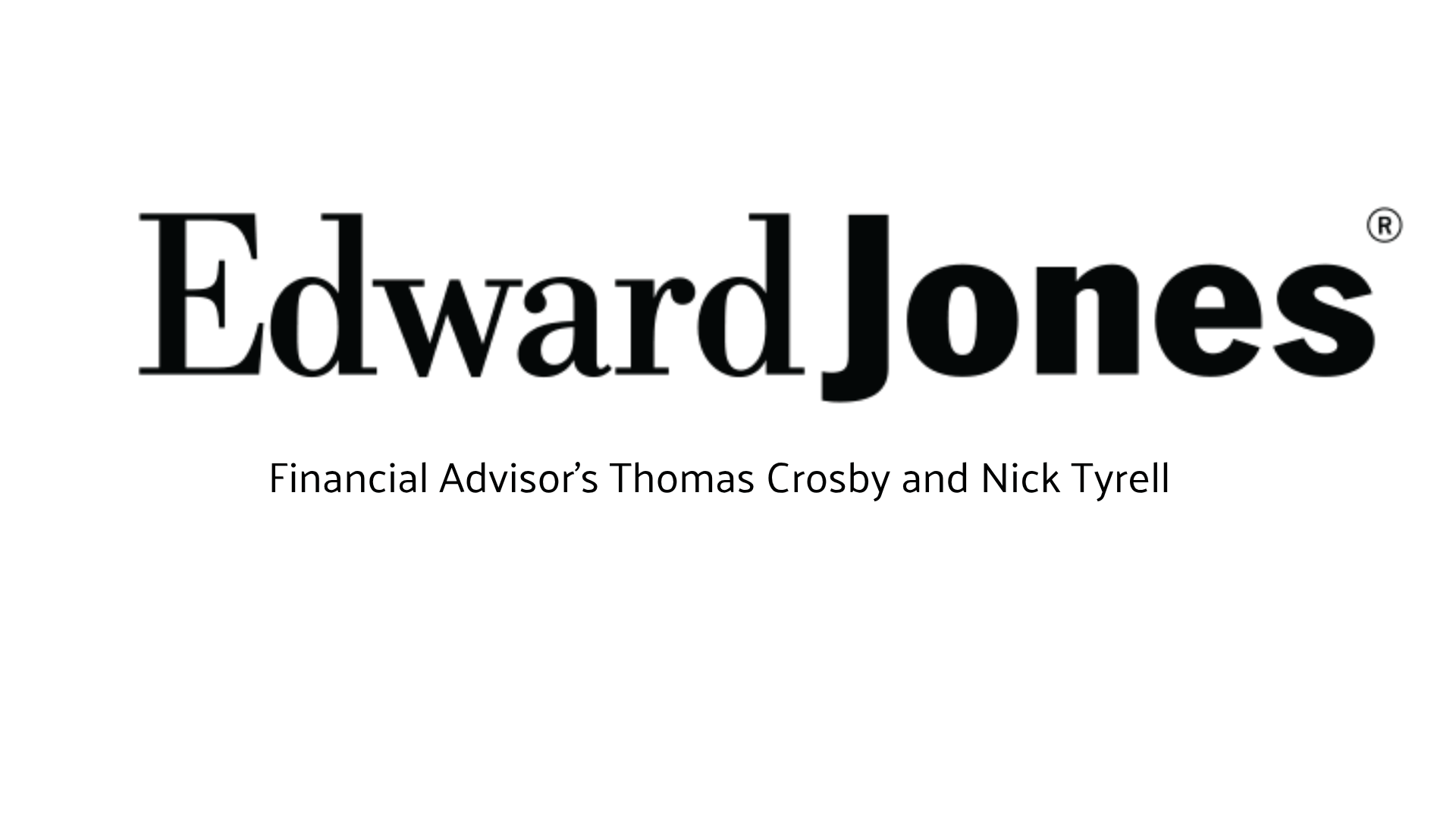 Edward Jones Nick Tyrell and Tom Crosby AFT Local 604 logo